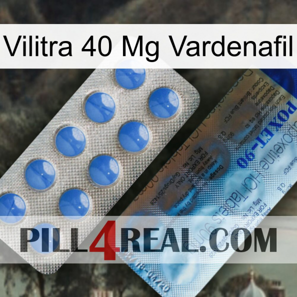 Vilitra 40Mg Vardenafil 40